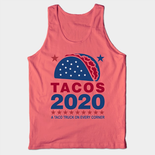 Vote Tacos in 2020 Tank Top by DavesTees